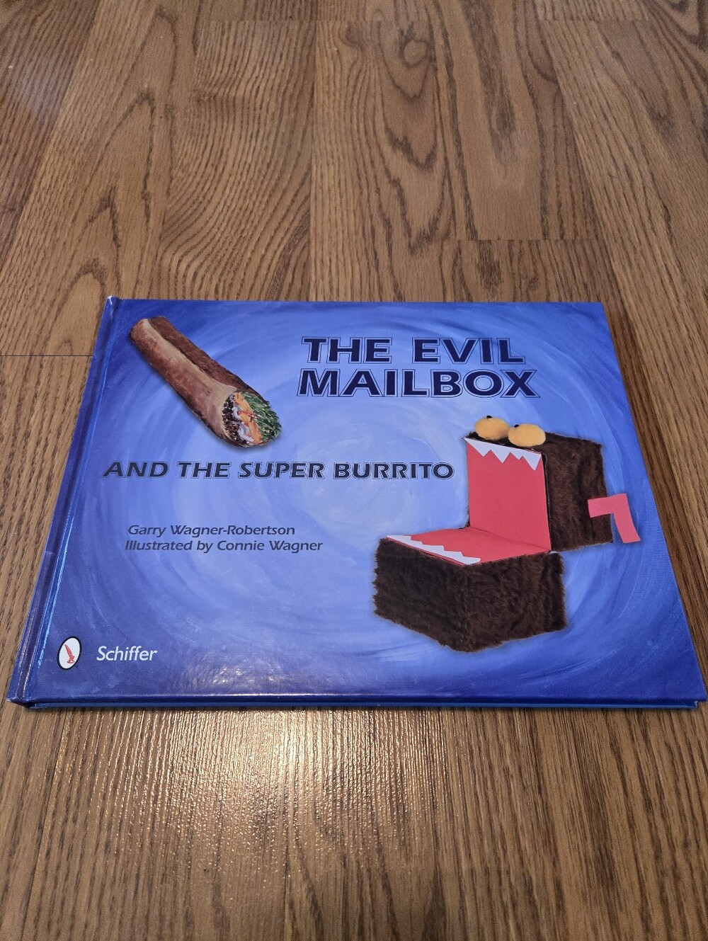 The Evil Mailbox and the Super Burrito Kids Hardcover Book Illustrated Picture